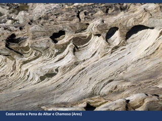 Costa entre a Pena do Altar e Chamoso (Ares)
 