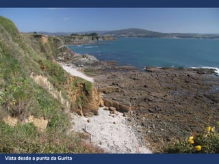 Vista desde a punta da Gurita
 