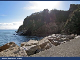 Punta do Castelo (Ares)
 