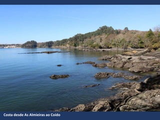 Costa desde As Almieiras ao Coído
 