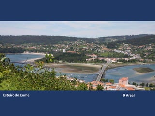Esteiro do Eume O Areal
 