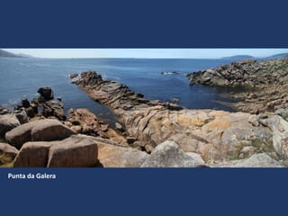 Punta da Galera
 