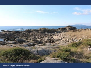 Puntas Lapra e do Garamelo
 