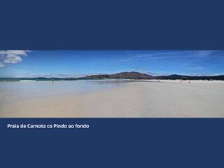 Praia de Carnota co Pindo ao fondo
 