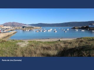 Porto de Lira (Carnota)
 