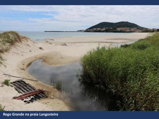 Rego Grande na praia Langosteira
 
