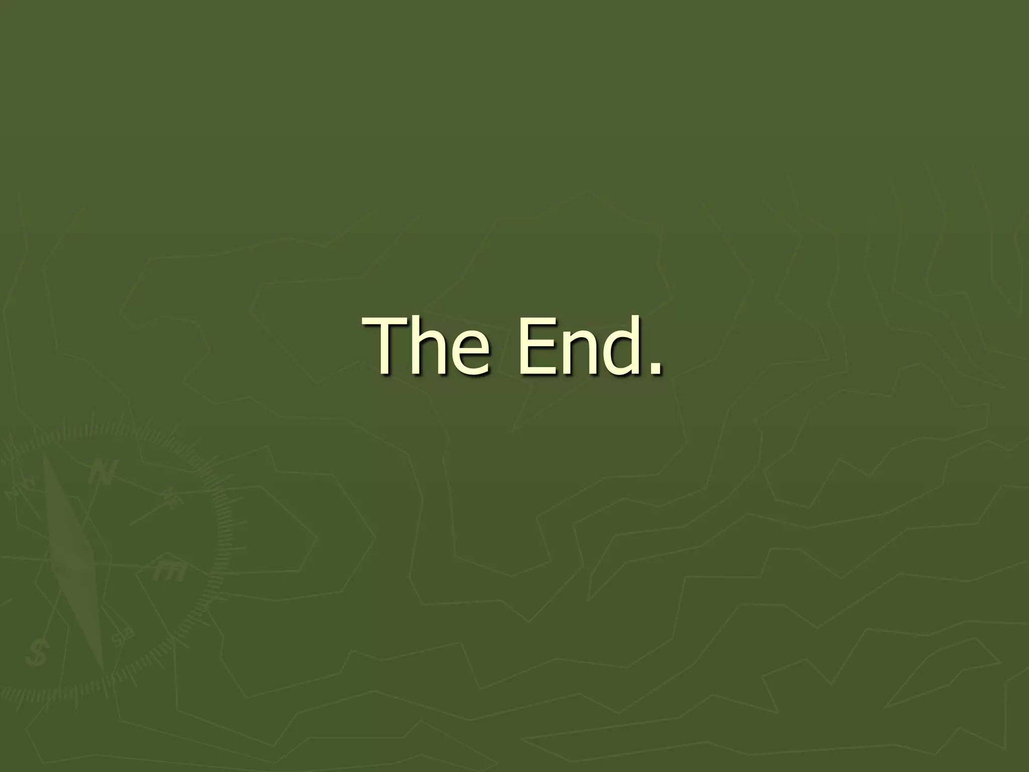 The End.
 