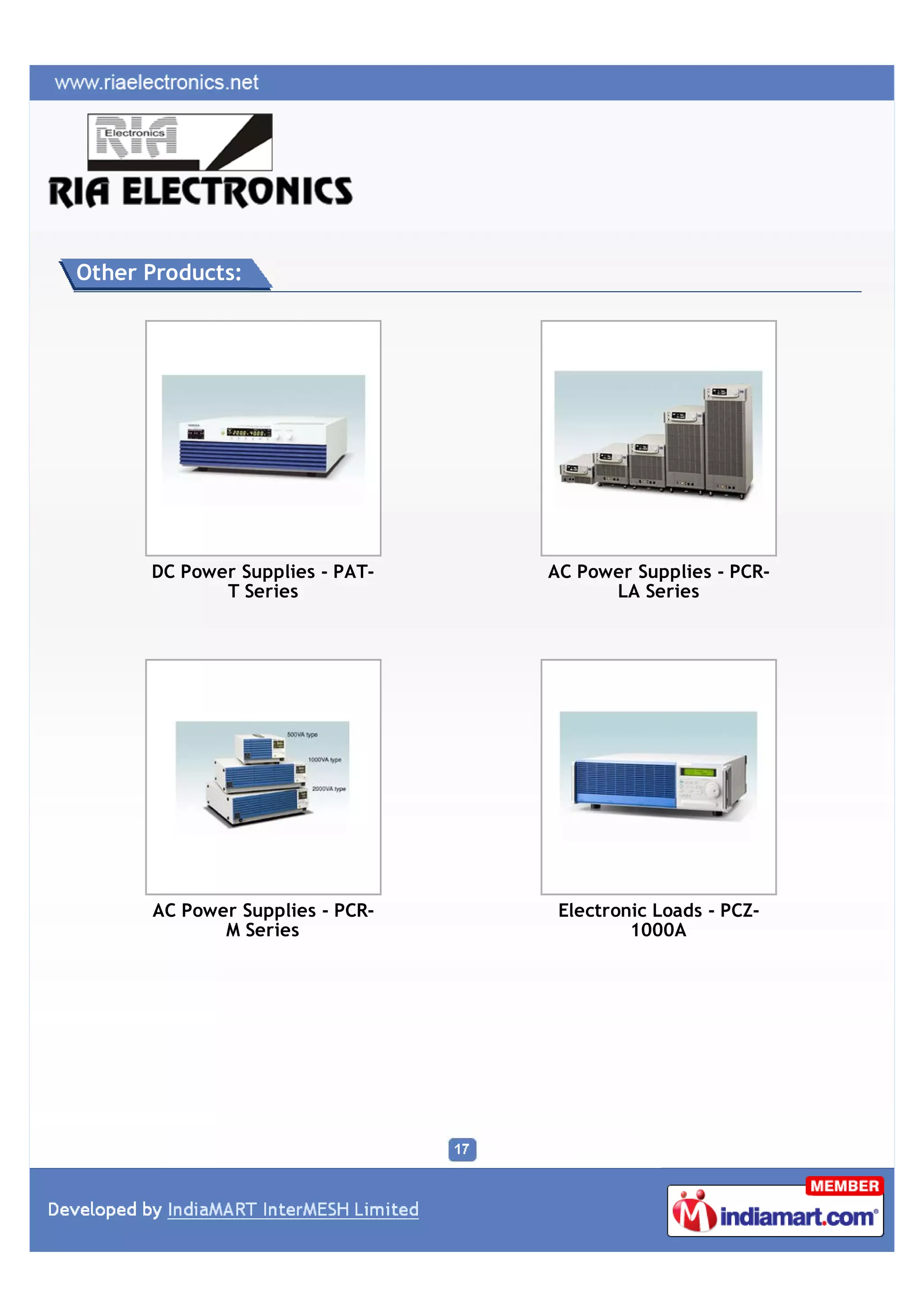Other Products:




      DC Power Supplies - PAT-   AC Power Supplies - PCR-
             T Series                  LA Series




      AC Power Supplies - PCR-    Electronic Loads - PCZ-
             M Series                     1000A
 