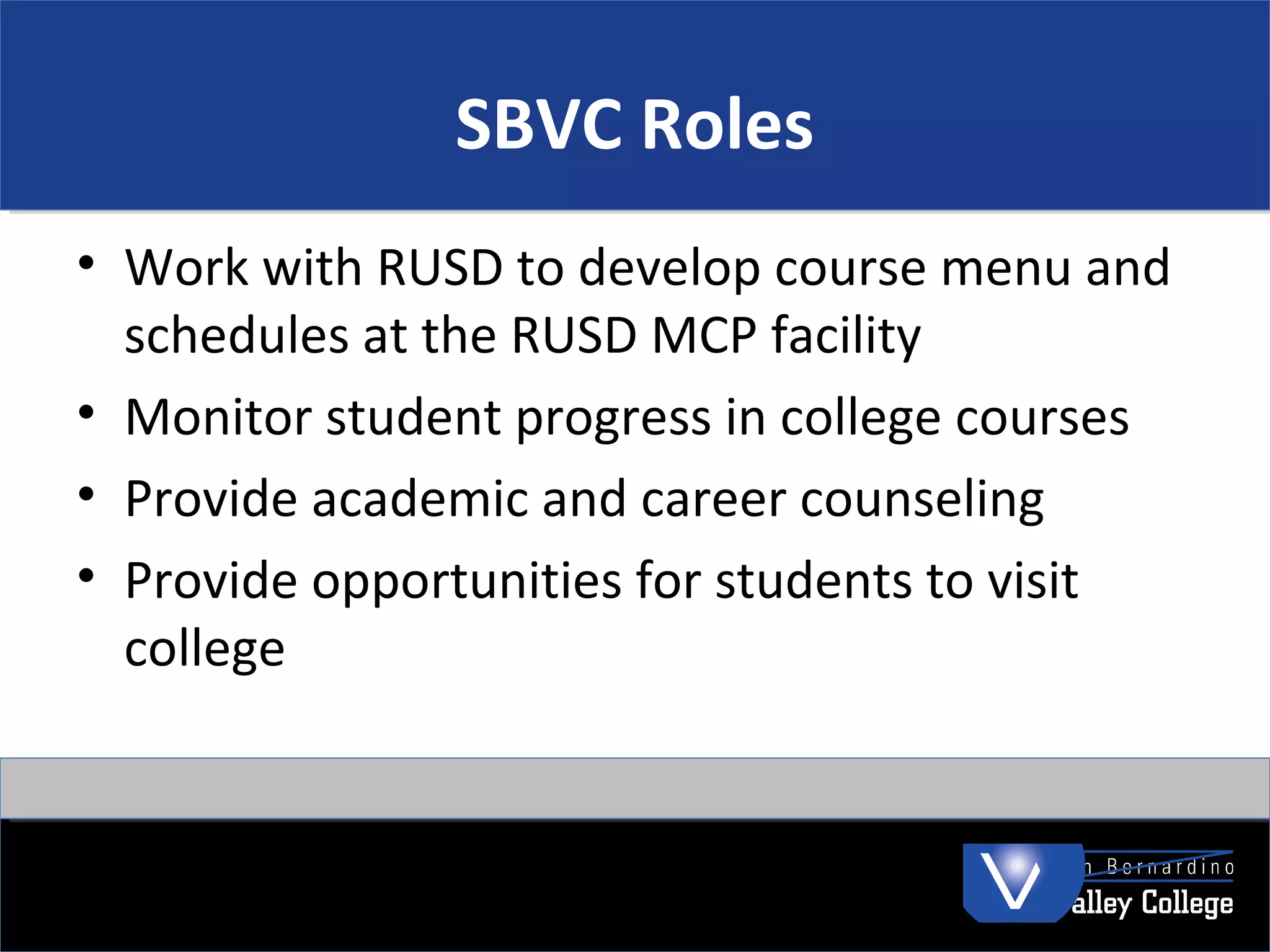 Rialto Unified/SBVC Middle College program PPT