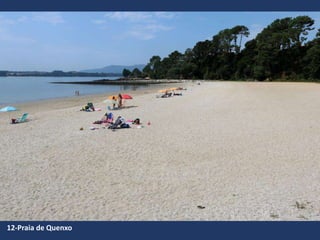 12-Praia de Quenxo
 