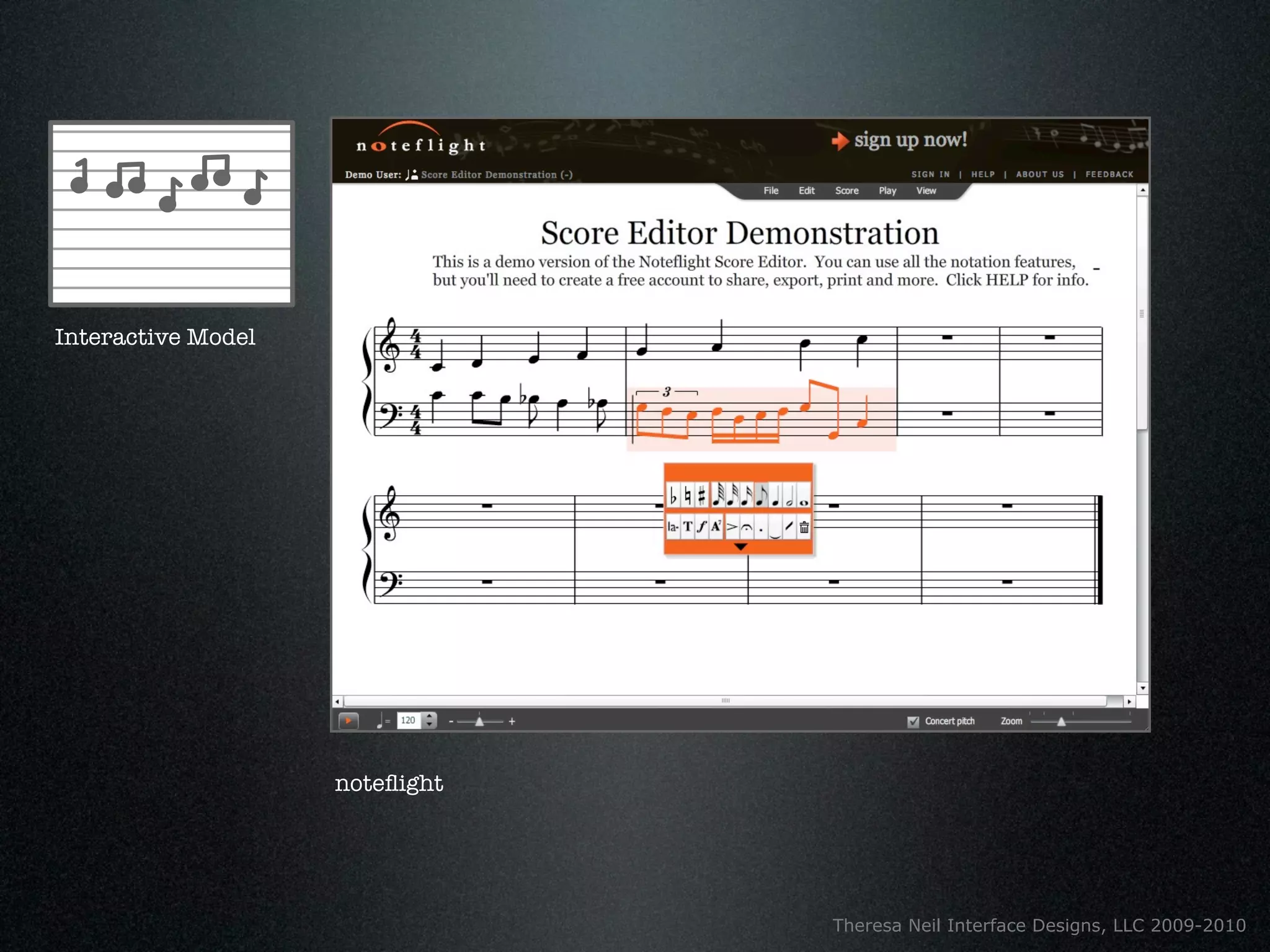 Interactive Model




                    noteﬂight




                                Theresa Neil Interface Designs, LLC 2009-2010
 