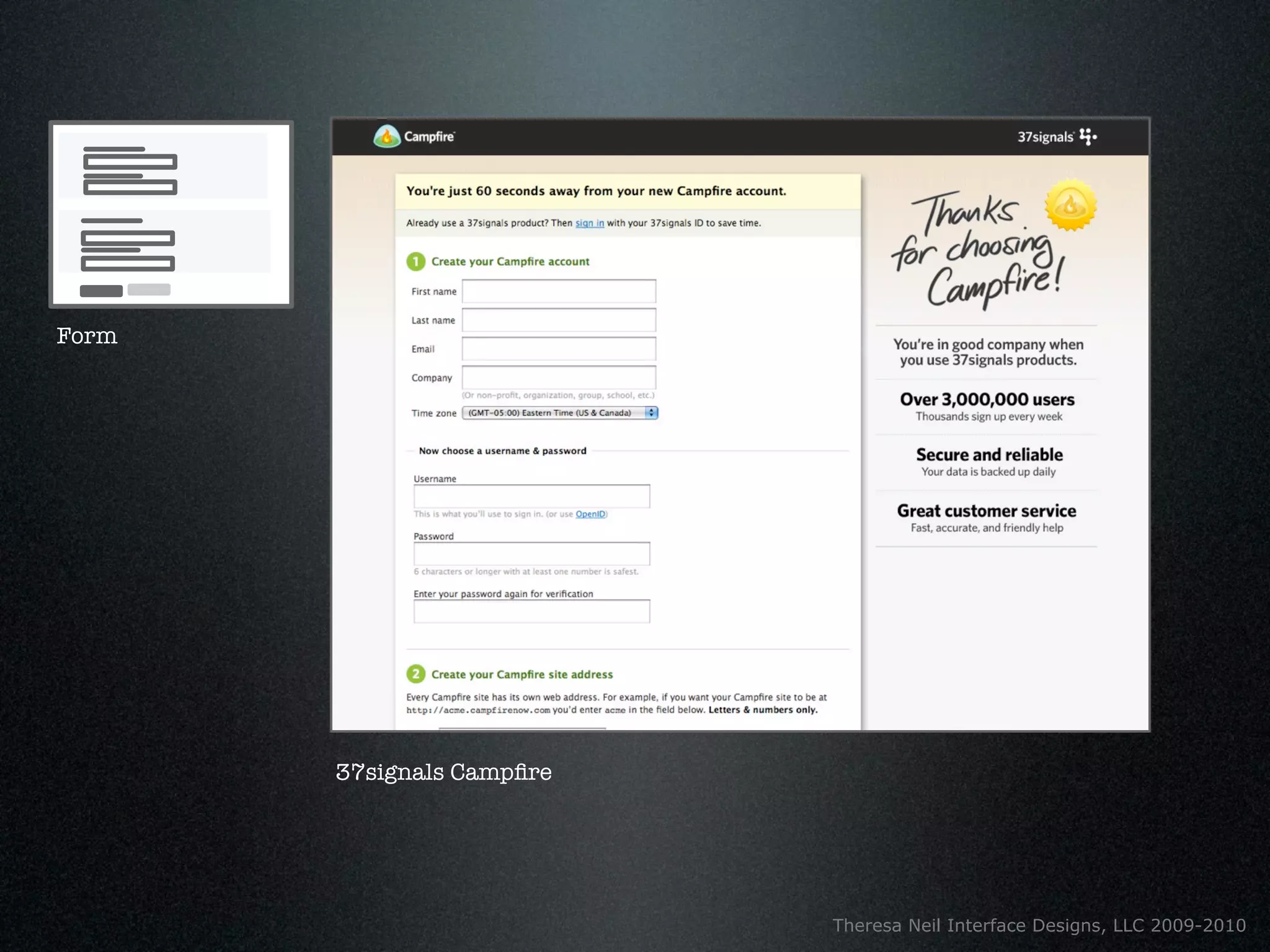 Form




       37signals Campﬁre




                           Theresa Neil Interface Designs, LLC 2009-2010
 