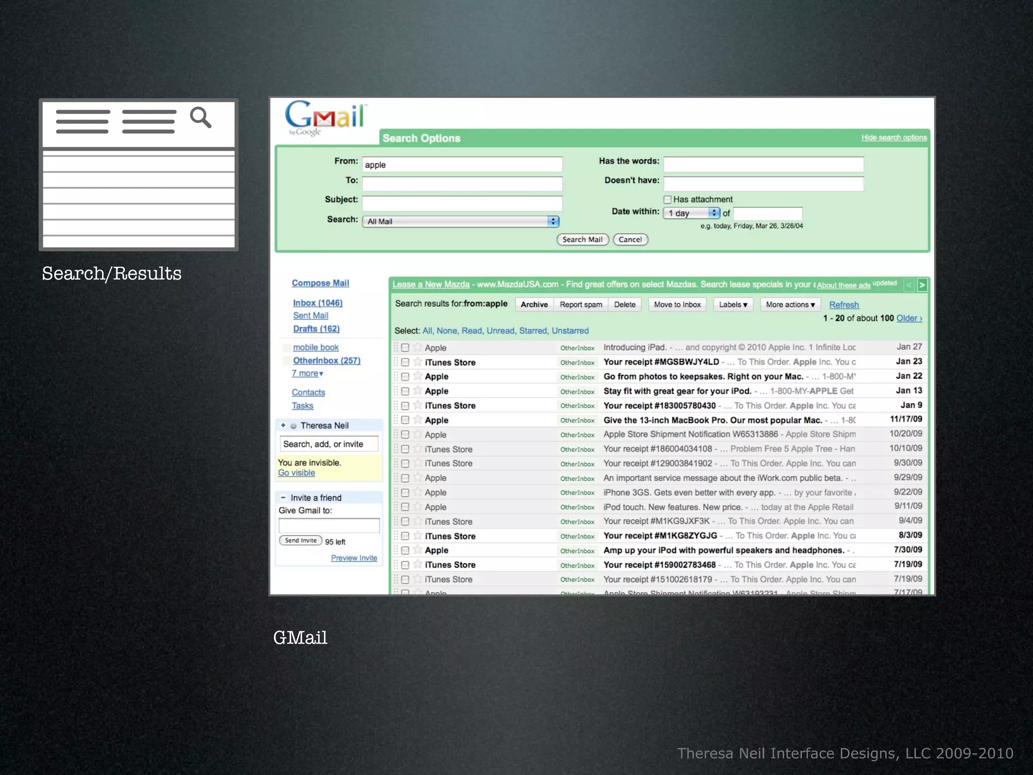 Search/Results




                 GMail




                         Theresa Neil Interface Designs, LLC 2009-2010
 