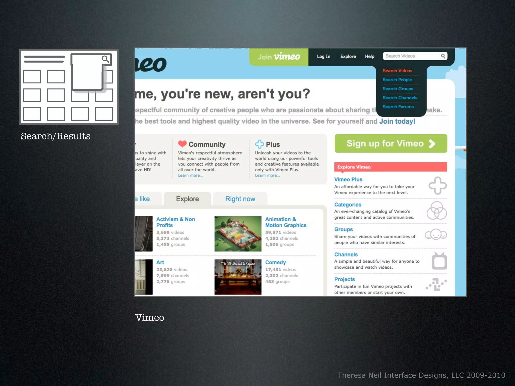 Search/Results




                 Vimeo




                         Theresa Neil Interface Designs, LLC 2009-2010
 