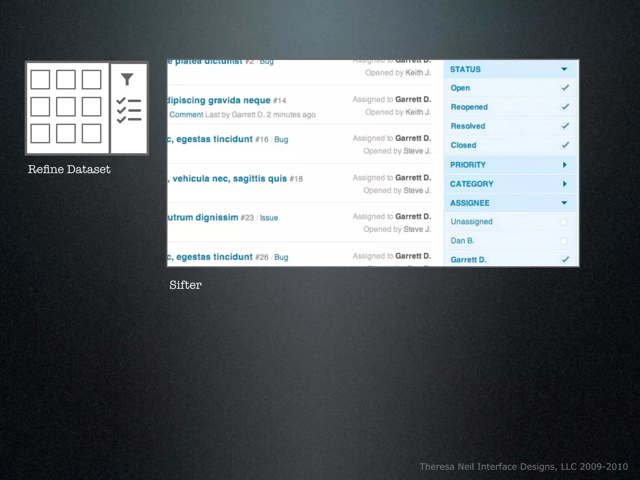 Reﬁne Dataset




                Sifter




                         Theresa Neil Interface Designs, LLC 2009-2010
 