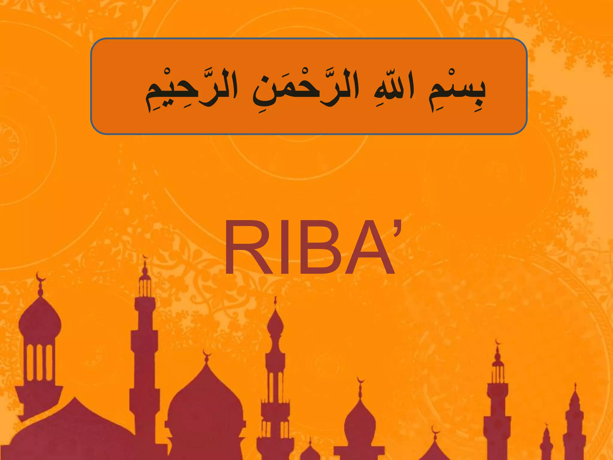 Riba’ | PPTX