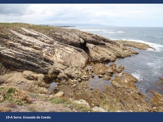 19-A Serra. Enseada de Coedo.
 