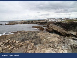 21-Punta Lapela e Rinlo
 