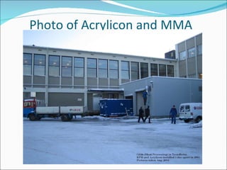 Photo of Acrylicon and MMA 