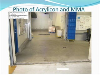 Photo of Acrylicon and MMA 