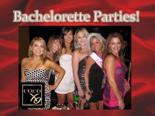 Bachelorette Parties!