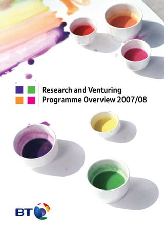 Research and Venturing
Programme Overview 2007/08
 