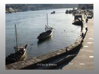 O Cais da Ribeira 