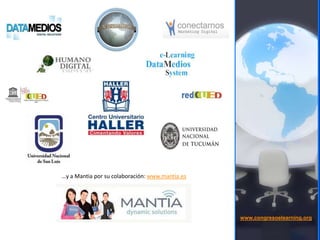 www.congresoelearning.org
…y a Mantia por su colaboración: www.mantia.es
 