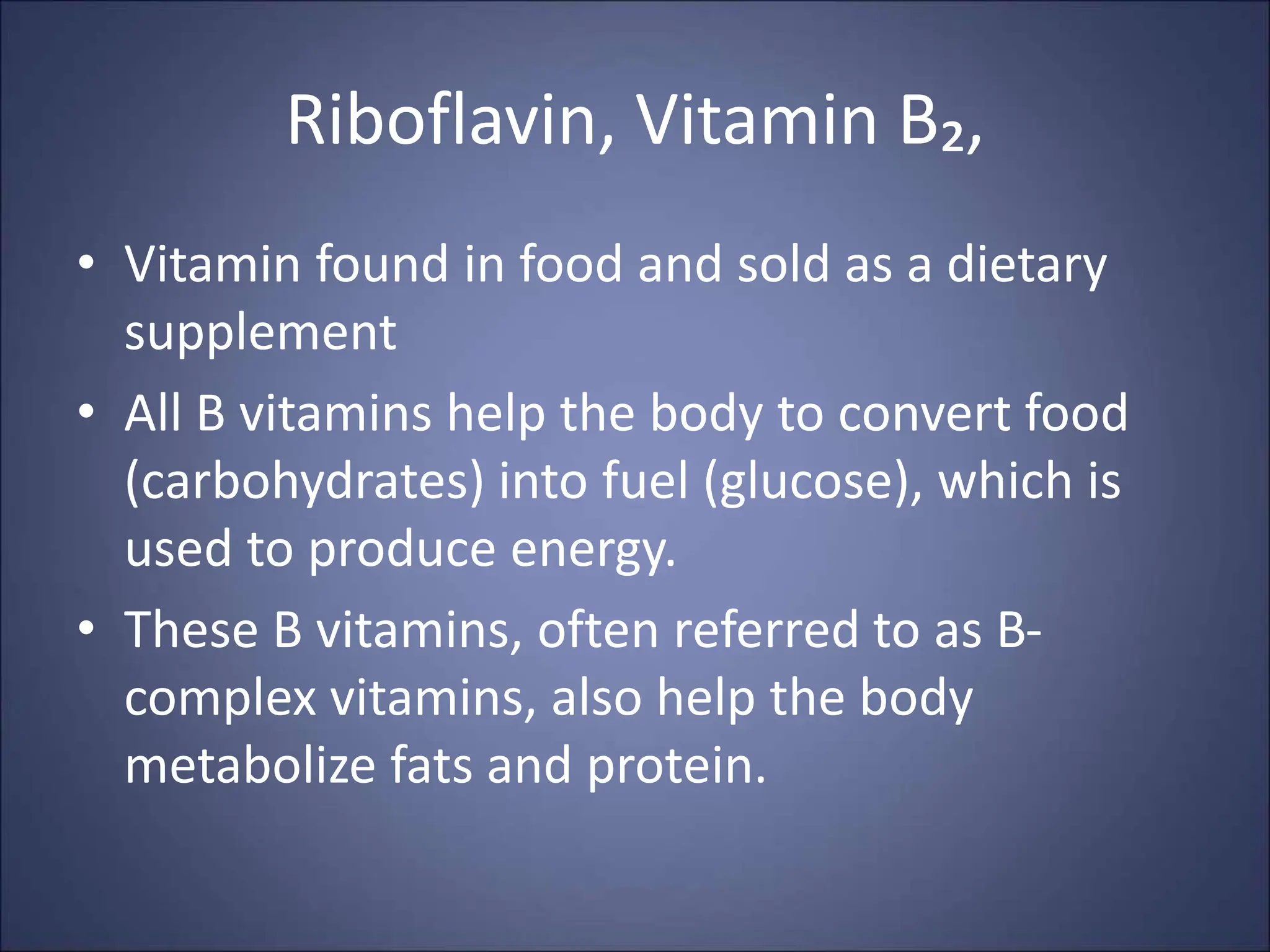 RIBOFLAVIN – VITAMIN B2 functions, sources, deficiency and requirements ...
