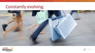 #RIC16
Constantly	
  evolving.
 