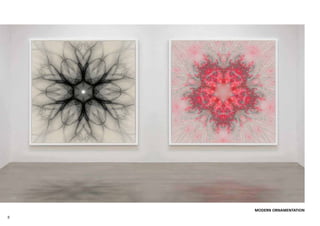 8
Modern Ornamentation
 