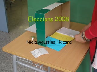 Eleccions 2008 Nidia,Agustina i Ricard  