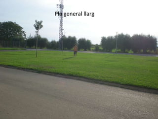 Pla general llarg 