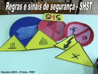 11 de Novembro de 2010 Outubro de 2010 Outubro de 2010 Outubro 2010 – 2ºciclo - PIEF 
