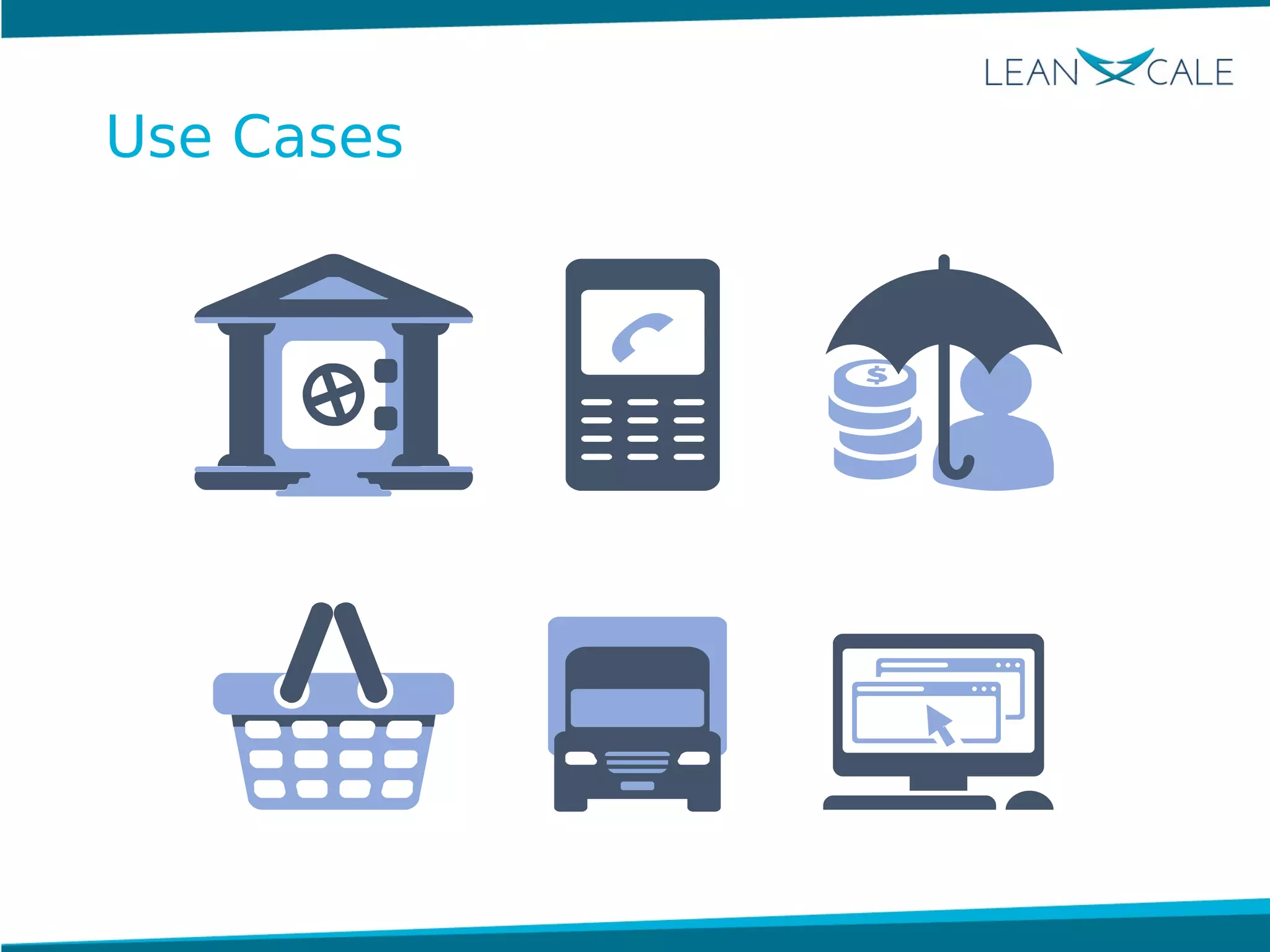 Use Cases
 
