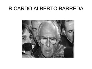RICARDO ALBERTO BARREDA 