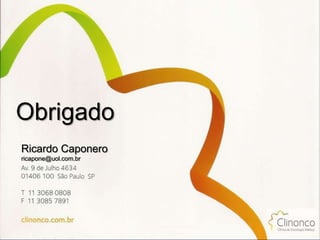 Obrigado
Ricardo Caponero
ricapone@uol.com.br

 