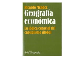 Ricardo méndez   geografía económica