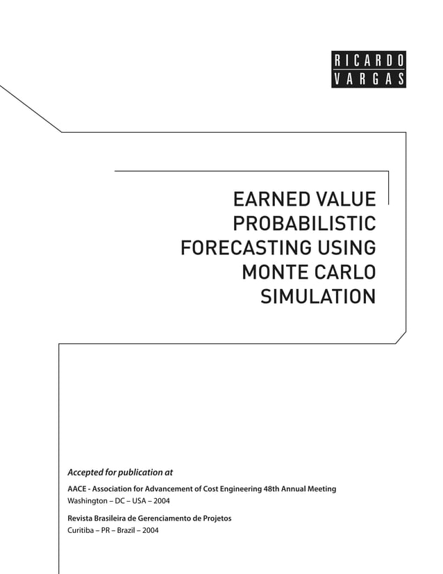 Earned Value Probabilistic Forecasting Using Monte Carlo Simulation PDF