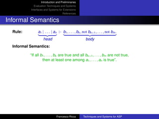 A Survey of Evaluation Techniques and Systems for Answer Set ...