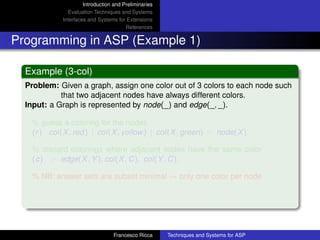 A Survey of Evaluation Techniques and Systems for Answer Set ...
