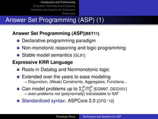 A Survey of Evaluation Techniques and Systems for Answer Set ...