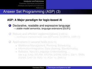 A Survey of Evaluation Techniques and Systems for Answer Set ...