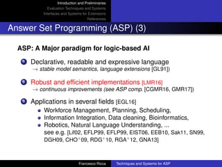 A Survey of Evaluation Techniques and Systems for Answer Set ...