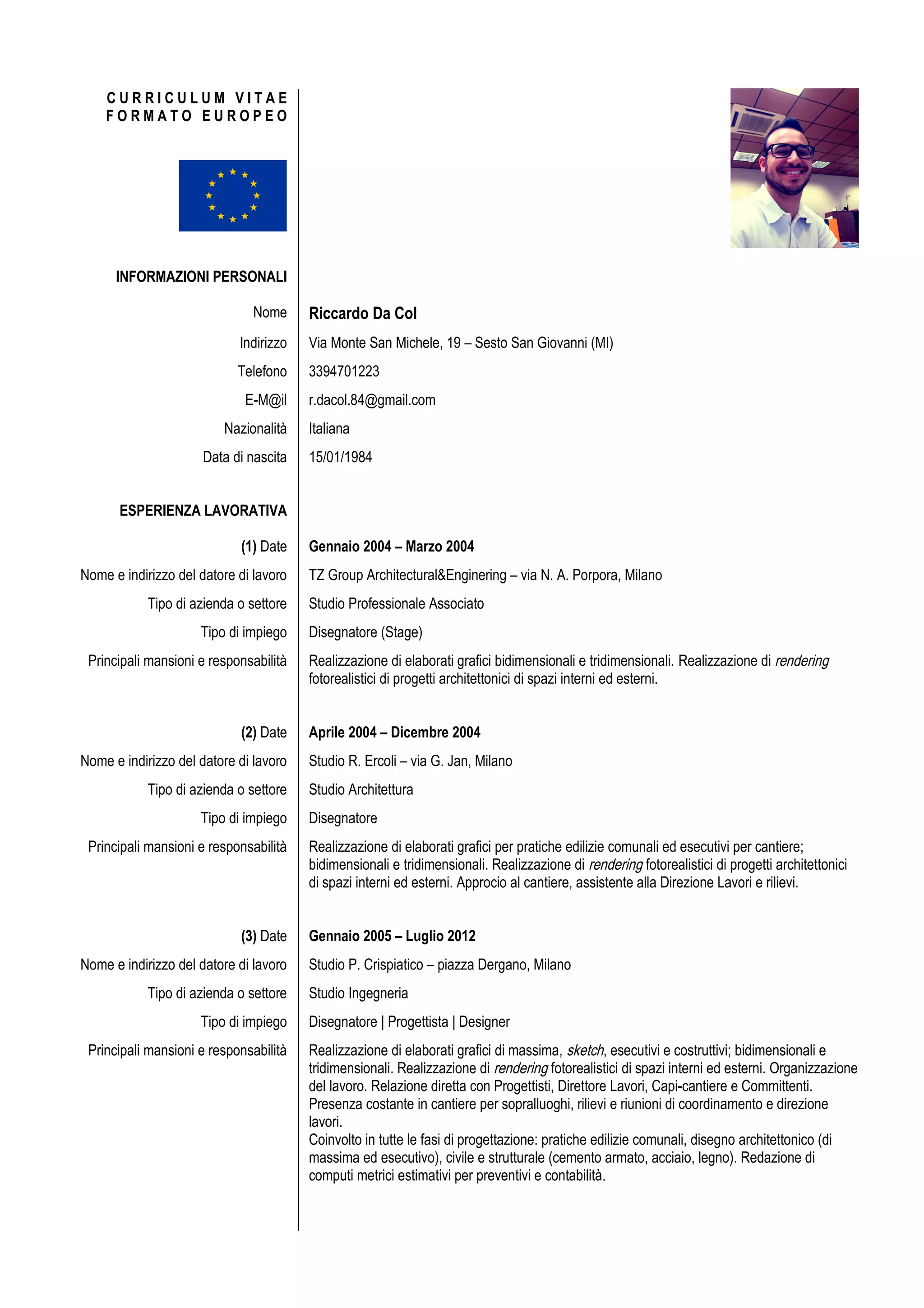 Riccardo Da Col Curriculum Vitae Disegnatore Progettista PDF Riccardo Da Col Curriculum Vitae Disegnatore Progettista PDF