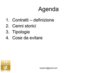 Agenda Contratti – definizione Cenni storici Tipologie Cose da evitare 