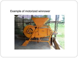 Example of motorized winnower 
 