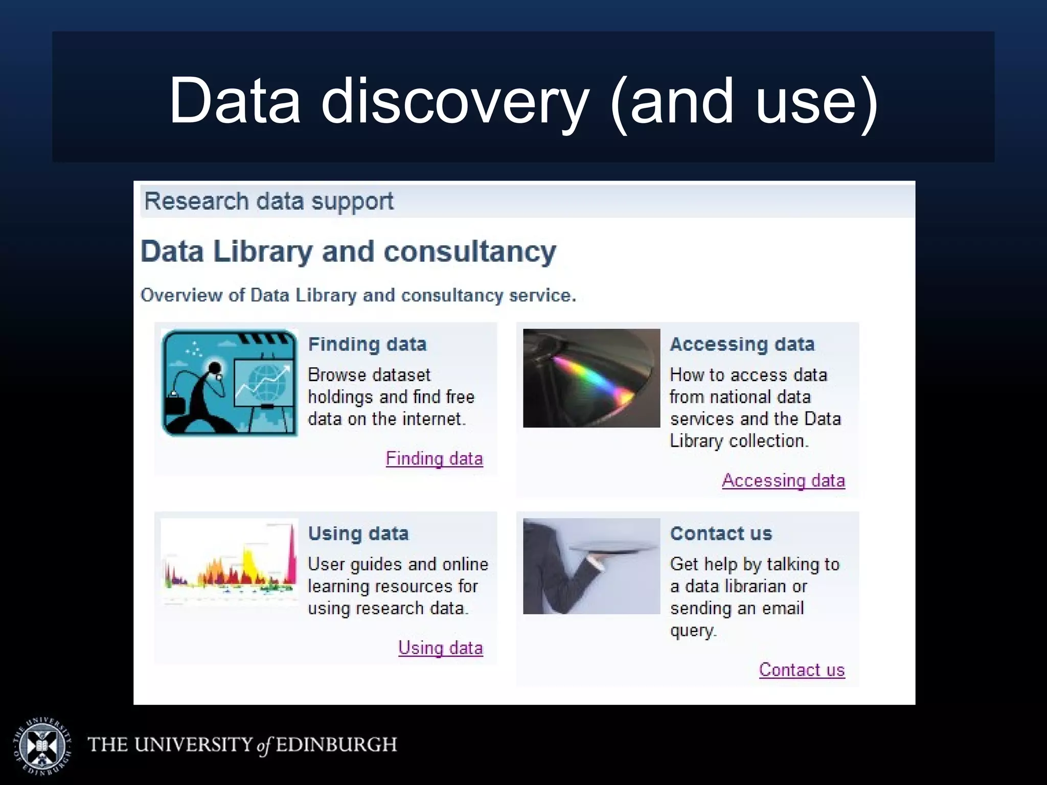 Data discovery (and use)
 