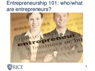 Entrepreneurship 101 Slide 6
