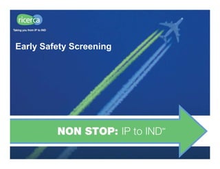 Early Safety Screening
 